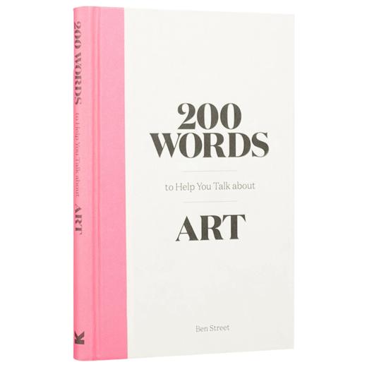 200个助于提升艺术谈资的词汇 英文原版 200 Words about Art 艺术入门科普 英文版 进口英语书籍 商品图1