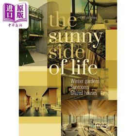 【中商原版】Sunny Side Of Life 进口艺术 充满阳光的生活：冬季花园 阳光房 温室