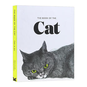 猫之书 英文原版 The Book of the Cat Cats in Art 动物绘画艺术猫咪作品合集画册 英文版 进口原版英语书籍