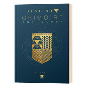 命运简史卷三 英文原版 Destiny Grimoire Anthology, Volume 3 战争机器 暴雪Bungie游戏周边书 英文版 进口英语书籍