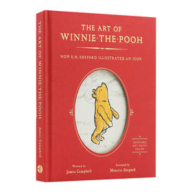 Collins小熊维尼艺术设定集 英文原版 The Art of Winnie the Pooh 维尼熊 E H Shepard 大开本 儿童插画故事书 精装 英文版进口英语书籍