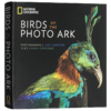 美国国家地理珍稀鸟类全书 英文原版 National Geographic Birds of the Photo Ark 影像方舟 鸟类 精装摄影集 艺术画册进口英语书 商品缩略图1