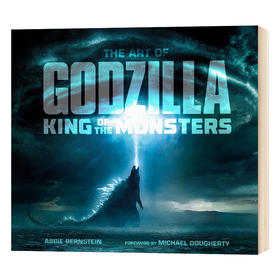 哥斯拉2怪兽ZHI王 电影设定集艺术画册 英文原版 The Art of Godzilla King of the Monsters 进口英语书籍英文版