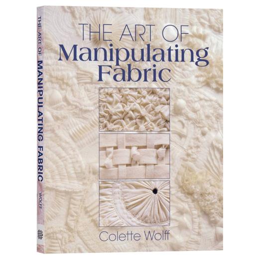 布料的处理艺术 服装设计制作 英文原版 The Art of Manipulating Fabric 英文版 进口英语书籍 商品图1