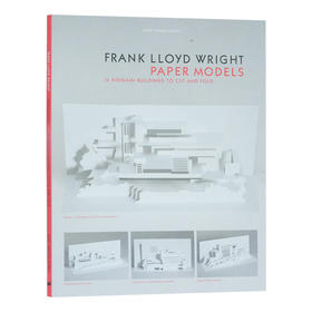 弗兰克 劳埃德 赖特纸模型 英文原版 Frank Lloyd Wright Paper Models 14切割和折叠剪纸模型 英文版 进口英语书籍