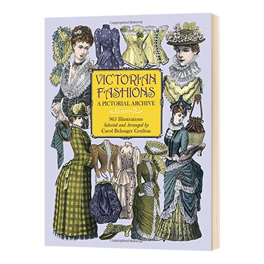 维多利亚时代时装图鉴 绘画典藏 965幅插图 英文原版 Victorian Fashions 宫廷服装艺术复古维多利亚时尚 英文版进口英语艺术书籍 商品图0