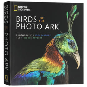 美国国家地理珍稀鸟类全书 英文原版 National Geographic Birds of the Photo Ark 影像方舟 鸟类 精装摄影集 艺术画册进口英语书