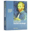 和梵高生活在一起 英文原版 Living with Vincent van Gogh 精装 印象派 英文版 进口原版英语艺术类书籍 Martin Bailey 商品缩略图3