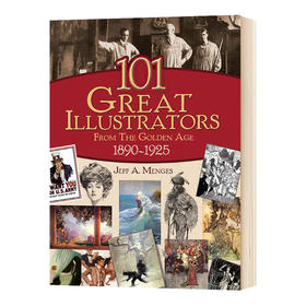101位黄金时代插画家 英文原版 101 Great Illustrators from the Golden Age 1890-1925 英文版进口原版英语书籍
