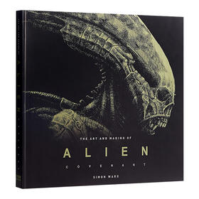 异形 契约 英文原版 The Art and Making of Alien Covenant 电影设定集 精装 艺术画册 英文版 进口英语书籍