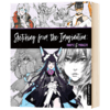 幻想速写集 动画与漫画 英文原版 Sketching from the Imagination Anime & Manga 从想象中素描 手绘插画技巧 英文版进口英语书 商品缩略图1