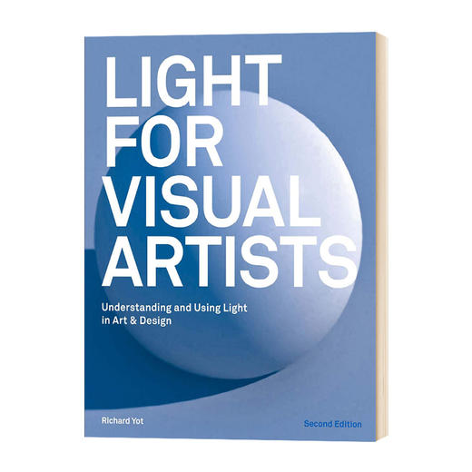 面向视觉设计师的打光教程与案例 英文原版 Light for Visual Artists 视觉艺术用光指南 第二版 英文版进口原版英语书籍 商品图0