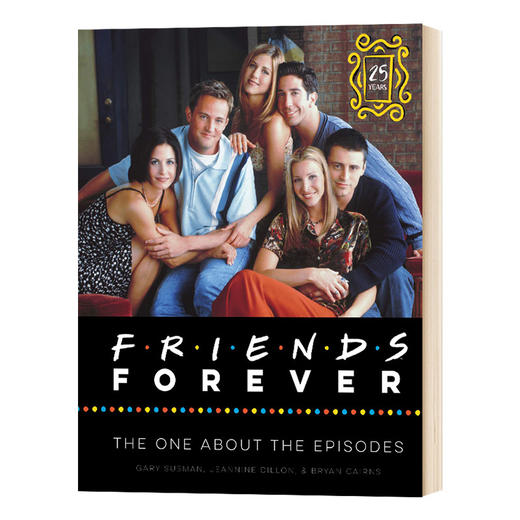 Collins老友记25周年 纪念经典集 英文原版 Friends Forever The One About the Episodes 英文版进口英语书籍 商品图0