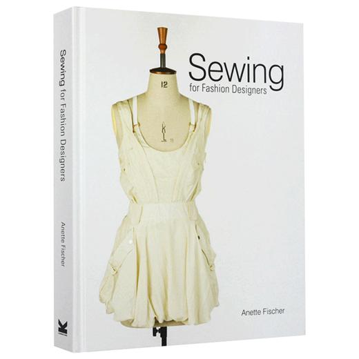 时装设计师的缝纫方法 英文原版 Sewing for Fashion Designers 服装设计图解 服装设计 英文版进口原版英语艺术类书籍 商品图3