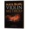 小提琴方法  英文原版  Maia Bang Violin Method Maia Bang  英文版  进口英语书籍 商品缩略图1