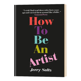 如何成为一名艺术家 英文原版 How to Be an Artist 进口艺术 Jerry Saltz 艺术入门创作指南 英文版 进口英语书籍