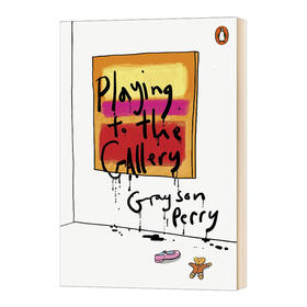 走进画廊 英文原版 Playing to the Gallery 理解当代艺术 当代艺术大白话 格雷森佩里 Grayson Perry 英文版进口英语书