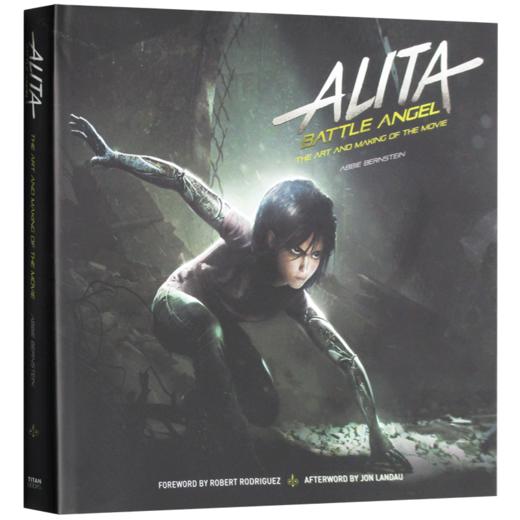 阿丽塔 战斗天使 英文原版 Alita Battle Angel 电影艺术画册设定集 卡梅隆科幻力作 漫画铳梦改编 英文版进口英语书籍 商品图1