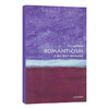 牛津通识读本 浪漫主义 英文原版 Romanticism A Very Short Introduction 英文版进口原版英语书籍 OUP Oxford 商品缩略图0
