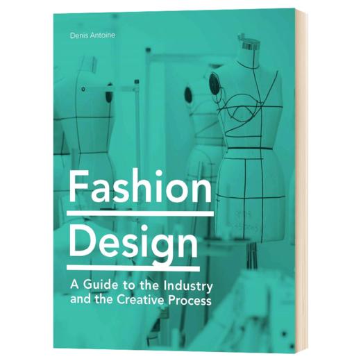 时装设计 行业创意过程指南 英文原版 Fashion Design 时尚服装设计书 全英文版 进口原版英语书籍 精装 商品图1