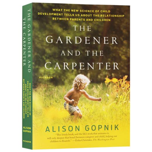 园丁与木匠 英文原版 The Gardener and the Carpenter 探索亲子关系对儿童发展影响的新科学 英文版进口原版英语书籍 商品图3