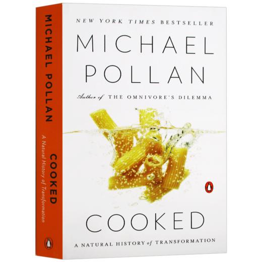 烹饪 转变的自然历史 英文原版 Cooked A Natural History of Transformation 英文版进口原版英语书籍 Michael Pollan 商品图2