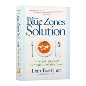 蓝色地带 英文原版 The Blue Zones Solution 像世界上健康的人那样饮食和生活 英文版进口原版英语书籍