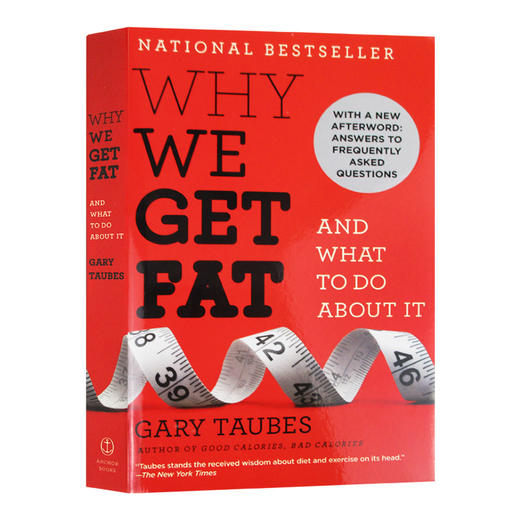 我们为什么会发胖 英文原版 Why We Get Fat And What to Do About It 运动塑身 Gary Taubes 盖里陶比斯 英文版进口原版英语书籍 商品图0