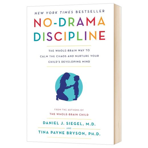 去情绪化管教 英文原版 No Drama Discipline 帮助孩子养成高情商 有教养的大脑 Dr Daniel J Siegel 英文版进口原版英语书籍 商品图1