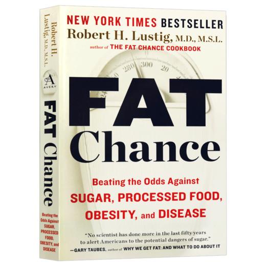 减fei大作战 英文原版 Fat Chance 战胜糖 加工食品 肥胖和疾病 减fei指南 英文版进口原版英语书籍 Robert H Lustig 商品图3