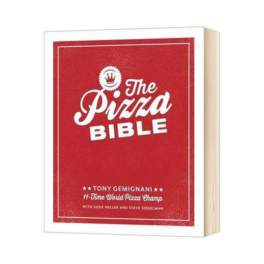 披萨圣经 英文原版 The Pizza Bible 汤尼杰米纳尼 Tony Gemignani 精装 英文版进口原版英语书籍 商品图0