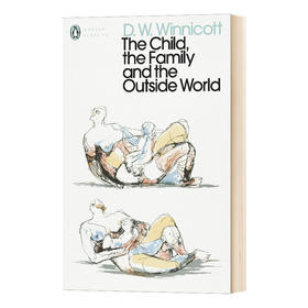 妈妈心灵课 英文原版 The Child, the Family and the Outside World 英文版 进口英语原版书籍