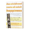 童年是成年幸福的根源 英文原版 The Childhood Roots of Adult Happiness 英文版 进口英语原版书籍 商品缩略图1