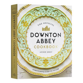 唐顿庄园官方食谱 英文原版 The Official Downton Abbey Cookbook 烹饪食谱 饮食指南 英文版 进口原版英语书籍
