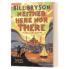 东西莫辨逛欧洲 英文原版 Neither Here Nor There Travels in Europe 旅行随笔系列 万物简史作者 Bill Bryson 英文版进口英语书 商品缩略图1