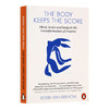 身体从未忘记 英文原版 The Body Keeps the Score 认知心理与大脑神经科学入门书心理创伤治愈书 英文版 进口英语书籍 商品缩略图0