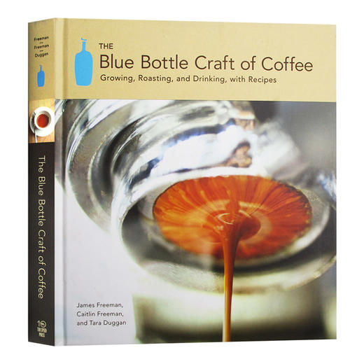 蓝瓶花式咖啡 英文原版 Blue Bottle Craft Of Coffee 英文版进口原版英语书籍 商品图0