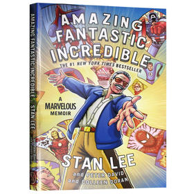 漫威之父 超级英雄的诞生 英文原版书 Amazing Fantastic Incredible 英文版斯坦李自传 全彩漫画 漫威宇宙的传奇 进口英语书籍