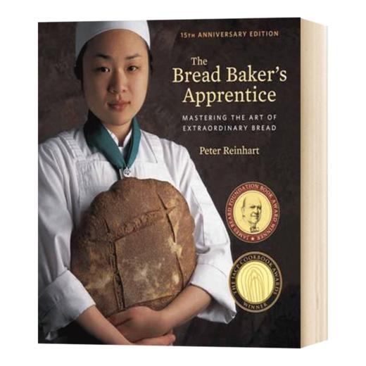 学徒面包师 英文原版 The Bread Baker's Apprentice 15周年纪念版精装 彼得莱因哈特 面包基础入门技巧书 英文版进口原版英语书籍 商品图1