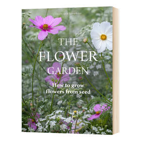 花园 如何从种子开始培育花 英文原版 The Flower Garden 精装 英文版进口原版英语书籍
