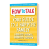 如何引导成为一个快乐的家庭 英文原版 How To Talk Your Guide to A Happier Family 英文版儿童英语科普绘本 语言表达 情商培养 商品缩略图1