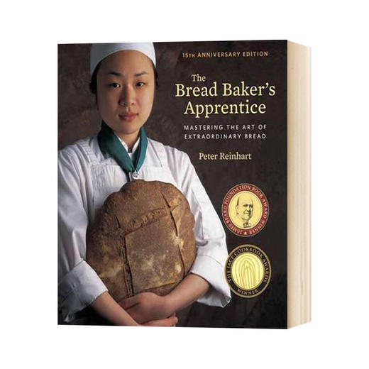 学徒面包师 英文原版 The Bread Baker's Apprentice 15周年纪念版精装 彼得莱因哈特 面包基础入门技巧书 英文版进口原版英语书籍 商品图0