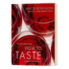 红酒品尝指引 英文原版 How to taste a guide to enjoying wine 英文版进口原版英语书籍 Jancis Robinson 商品缩略图0