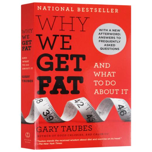 我们为什么会发胖 英文原版 Why We Get Fat And What to Do About It 运动塑身 Gary Taubes 盖里陶比斯 英文版进口原版英语书籍 商品图3