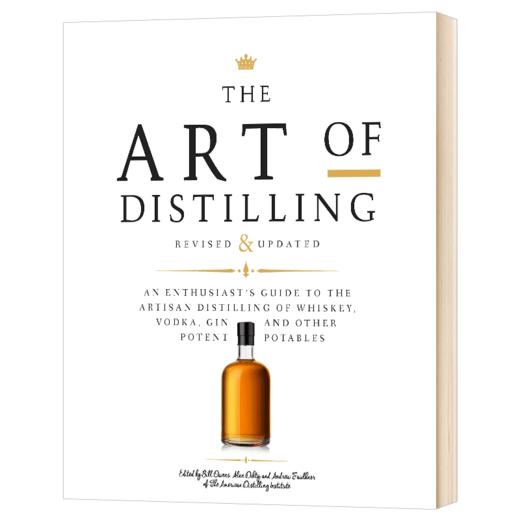 蒸馏的艺术 更新版 英文原版 The Art of Distilling 蒸馏威士忌和其他烈酒 英文版进口原版英语书籍 商品图1
