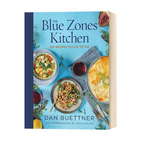 蓝色区域食谱 英文原版 The Blue Zones Kitchen 蓝色地带 活到100岁的100种食谱 英文版进口原版英语书籍 Dan Buettner