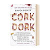软木塞狂人 英文原版 Cork Dork 软木傻瓜 葡萄酒冒险之旅 Bianca Bosker 比安卡 博斯克 企鹅兰登书屋出品 英文版进口英语书籍 商品缩略图0