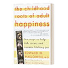童年是成年幸福的根源 英文原版 The Childhood Roots of Adult Happiness 英文版 进口英语原版书籍 商品缩略图0