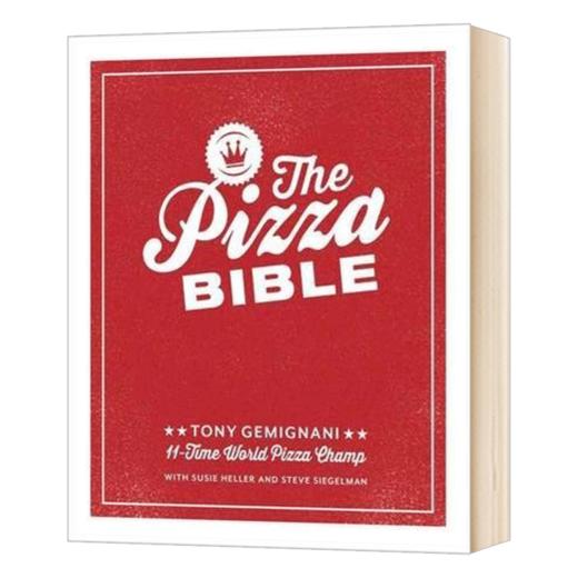 披萨圣经 英文原版 The Pizza Bible 汤尼杰米纳尼 Tony Gemignani 精装 英文版进口原版英语书籍 商品图1