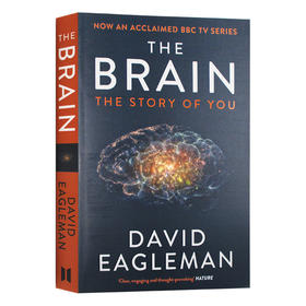 大脑的故事 英文原版 The Brain The Story of You 深入大脑 大卫伊格曼 英文版 进口原版英语书籍